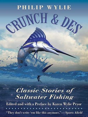 cover image of Crunch & Des: Classic Stories of Saltwater Fishing